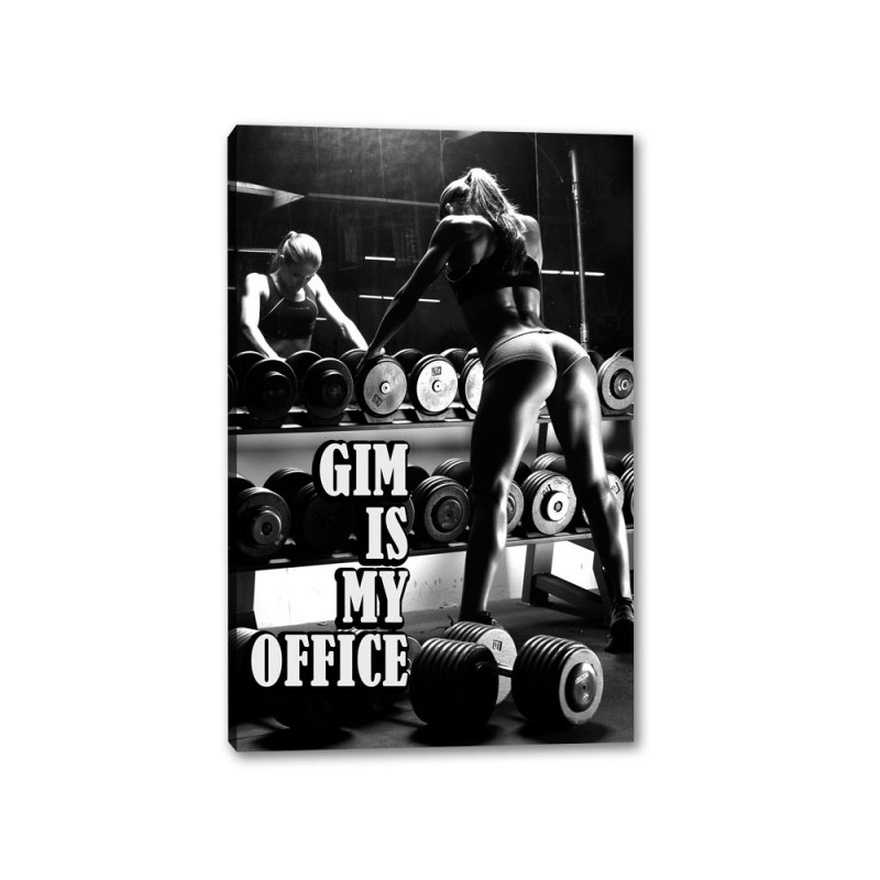 Tablou Canvas Motivational Gym Is my Office Tablou Canvas Motivational Gym Is my Office