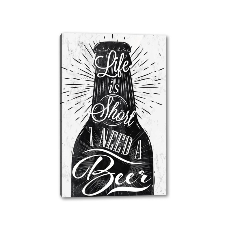 Tablou Canvas I Need A Beer