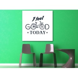 Tablou Canvas I Feel Good